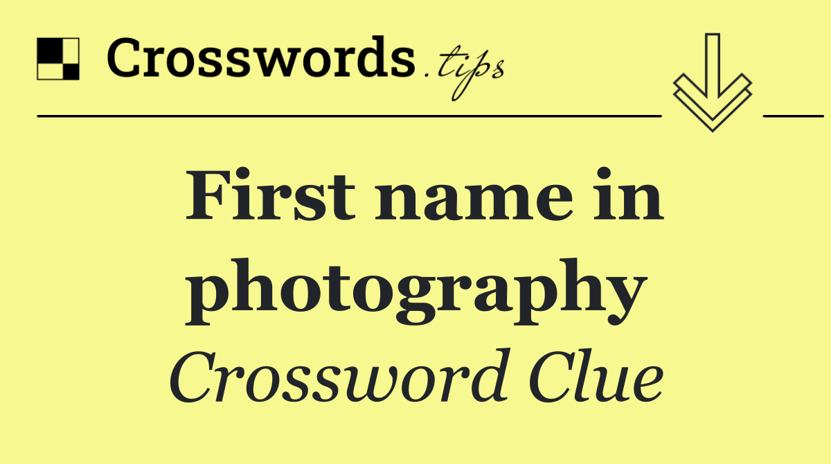 First name in photography