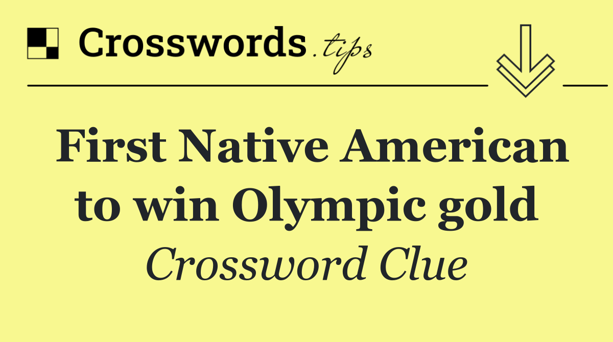 First Native American to win Olympic gold