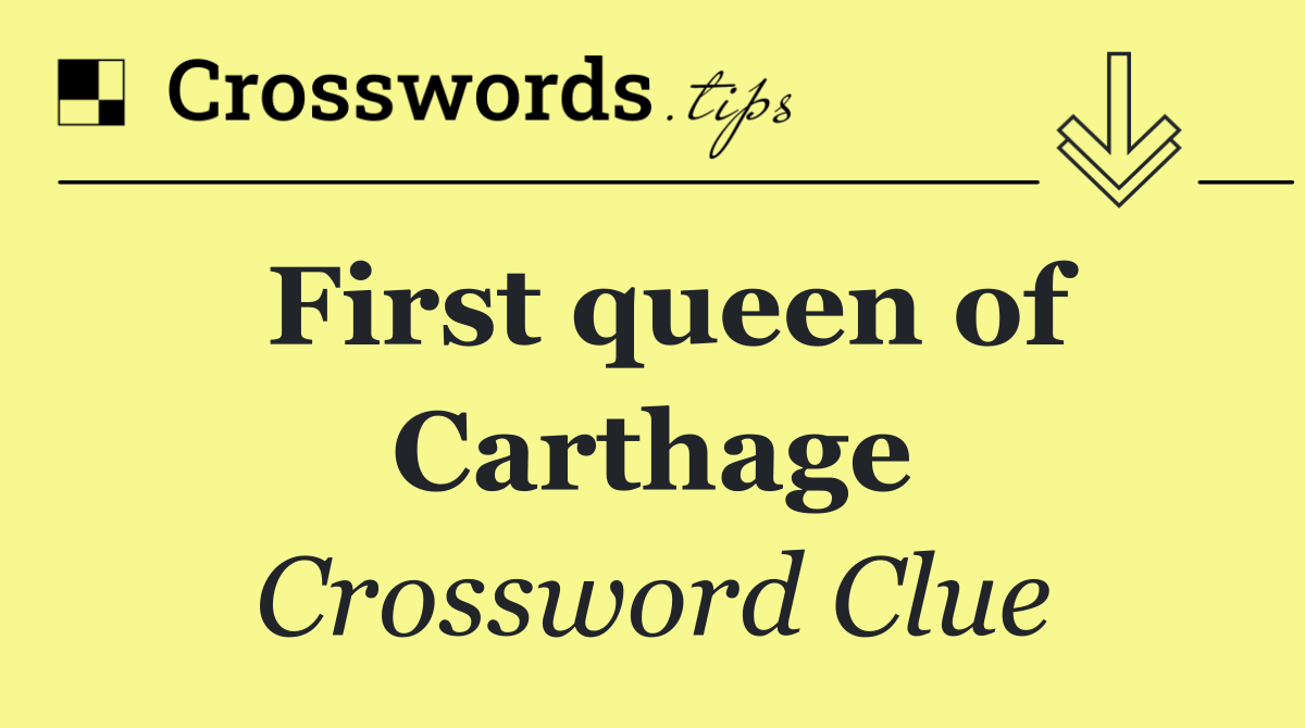 First queen of Carthage