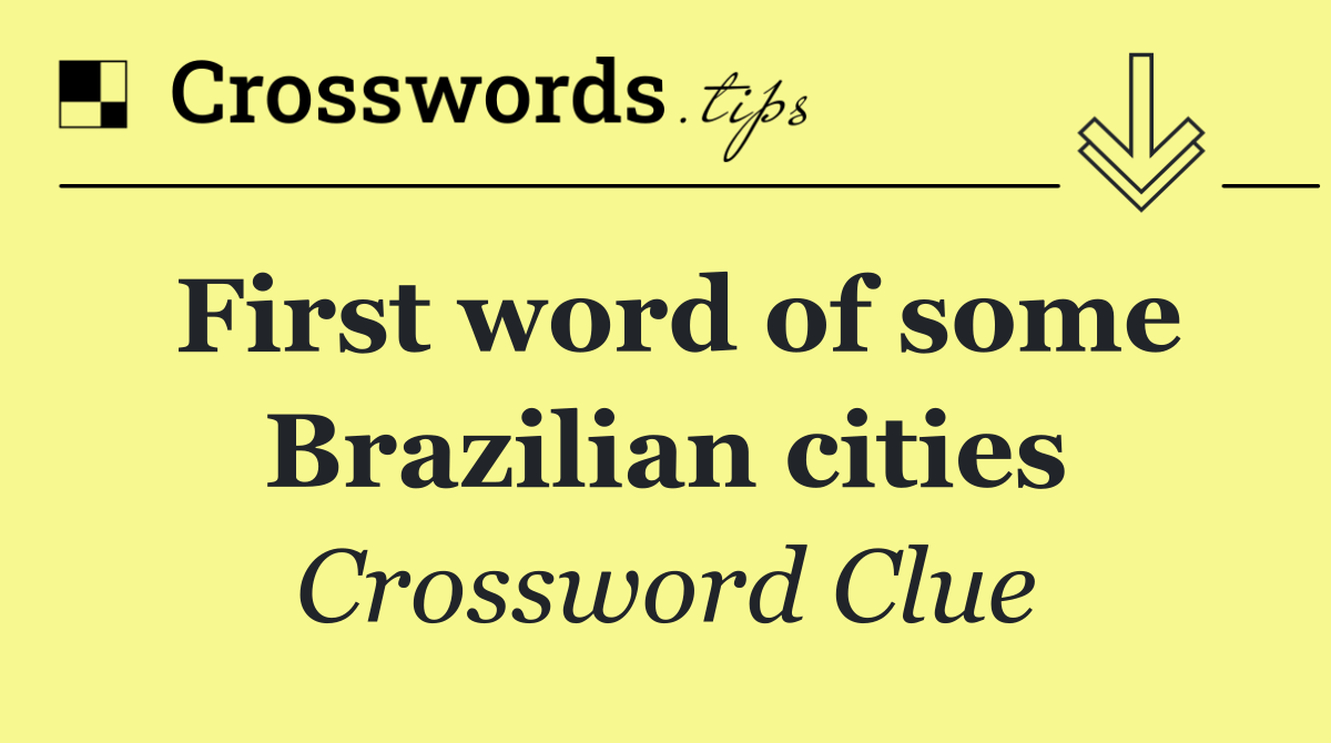 First word of some Brazilian cities