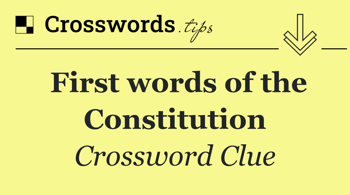 First words of the Constitution