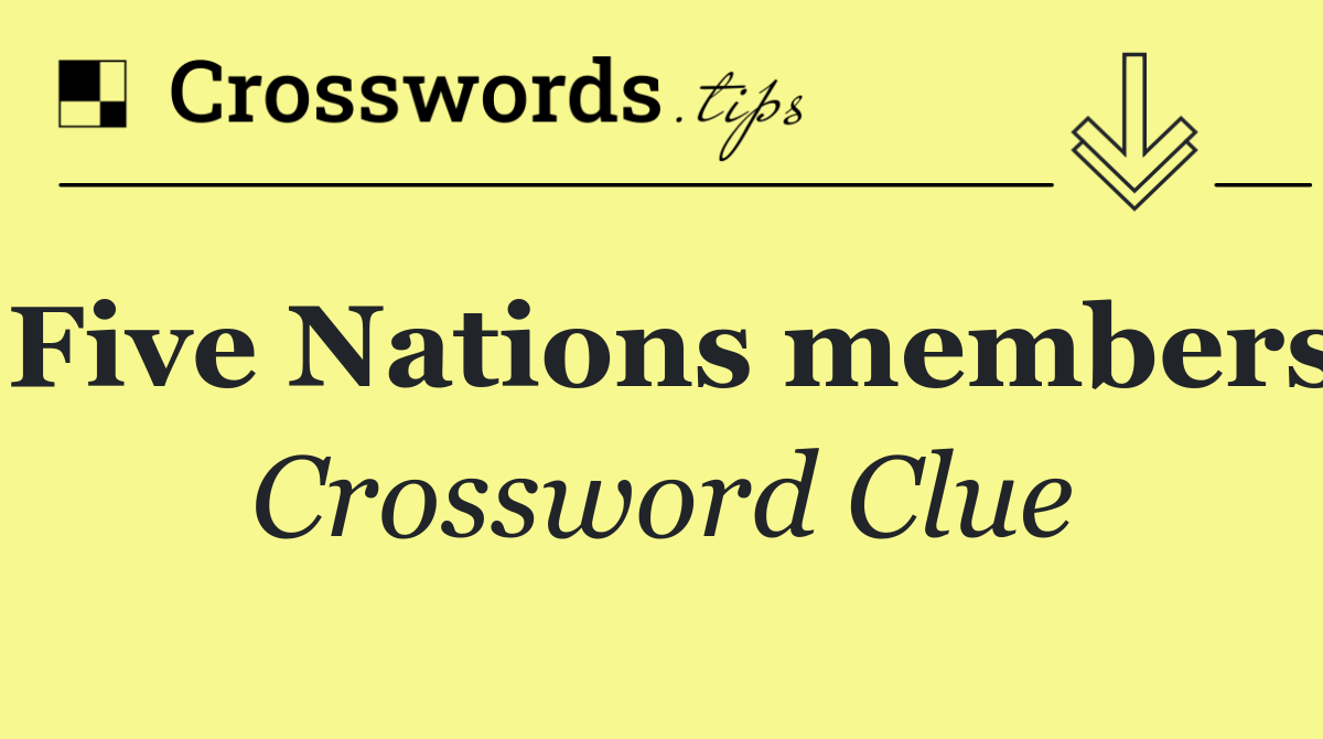 Five Nations members