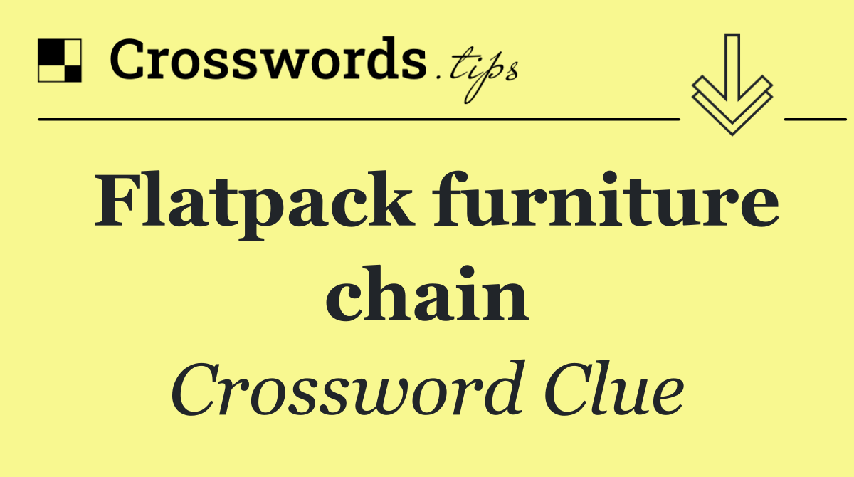 Flatpack furniture chain
