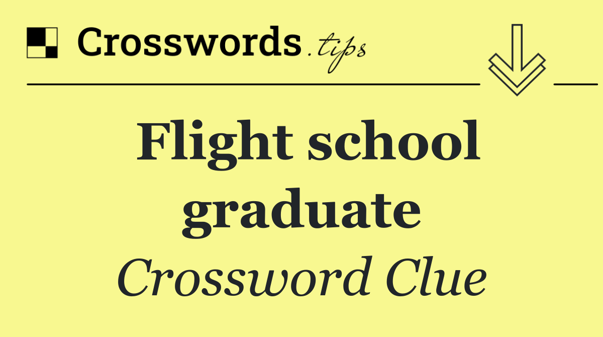 Flight school graduate