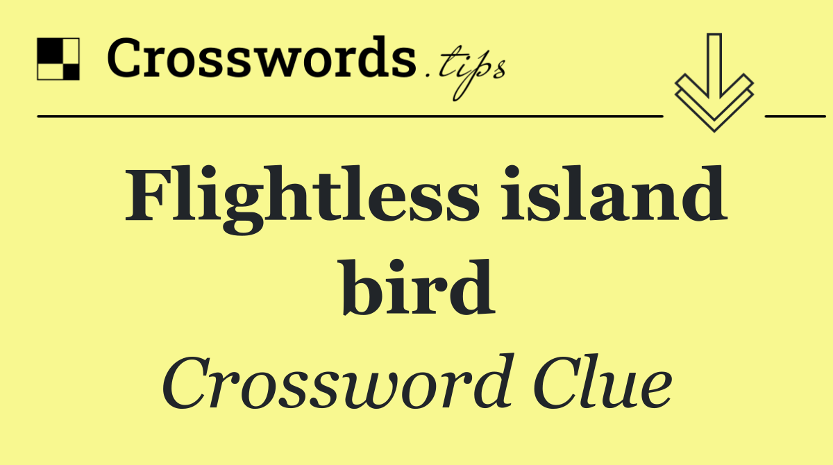 Flightless island bird