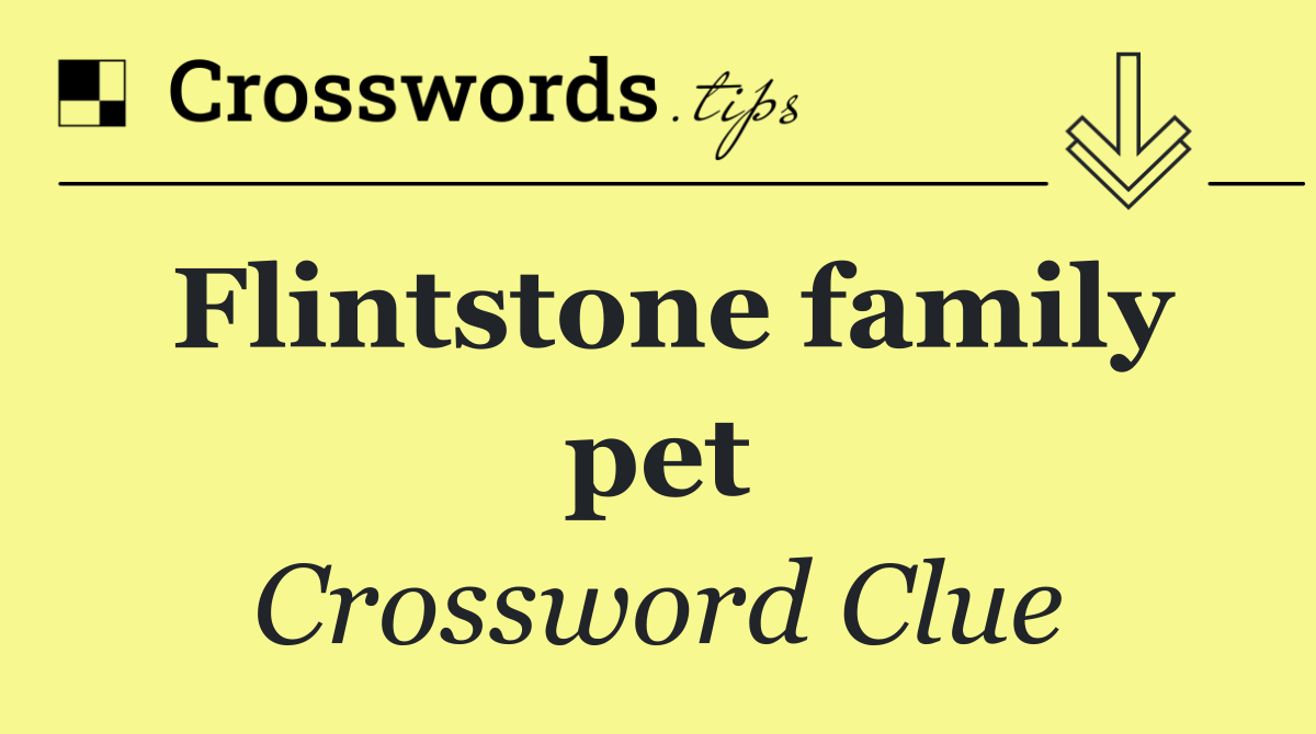 Flintstone family pet