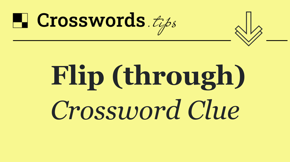 Flip (through)
