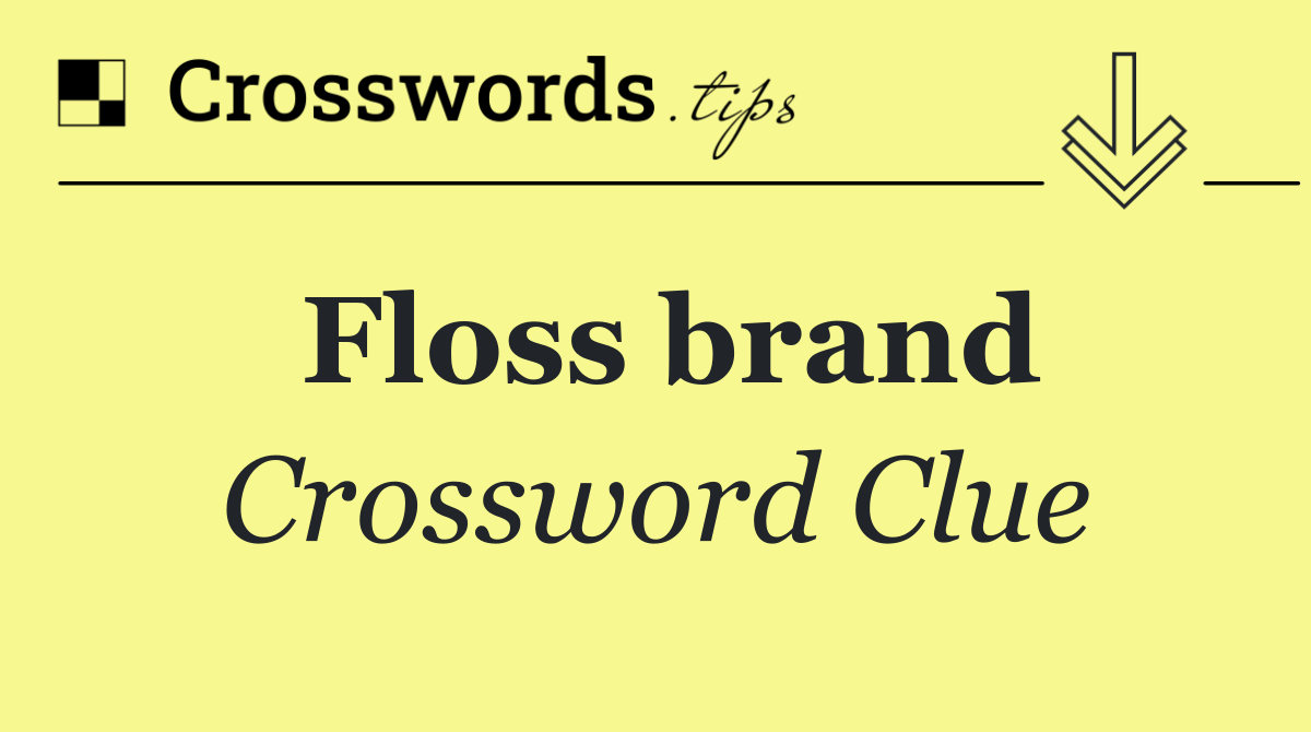 Floss brand