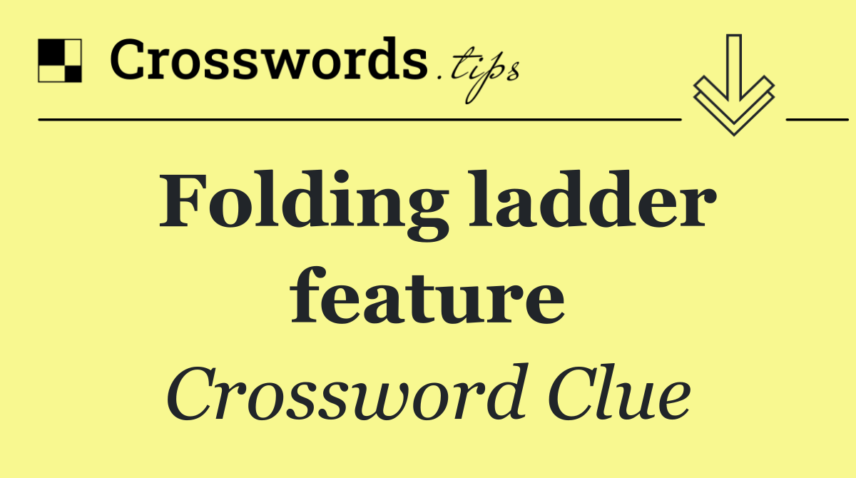 Folding ladder feature