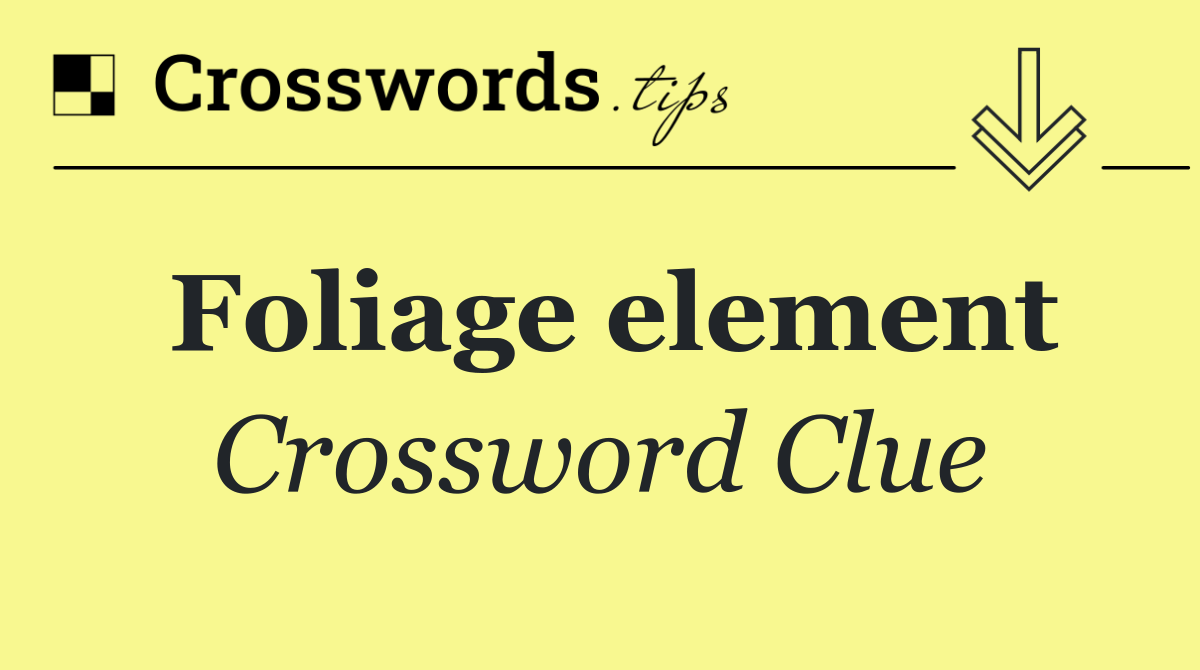 Foliage element