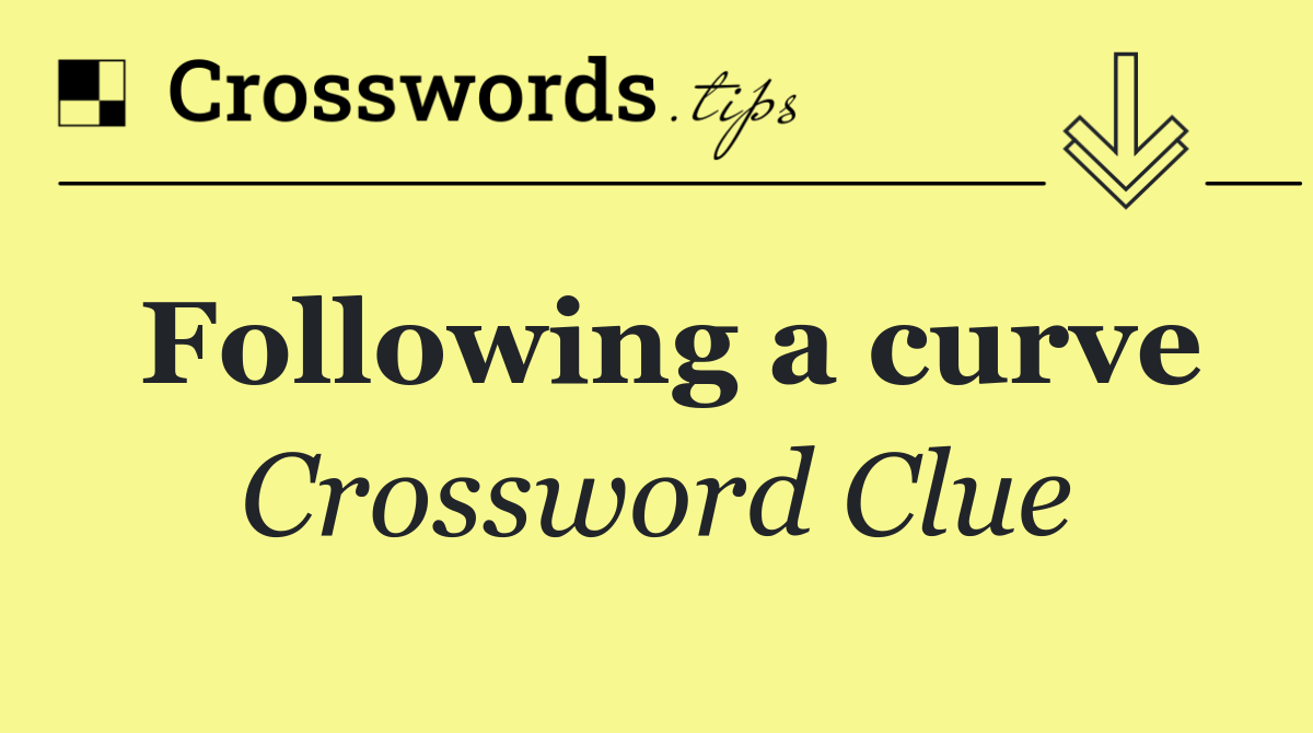 Following a curve