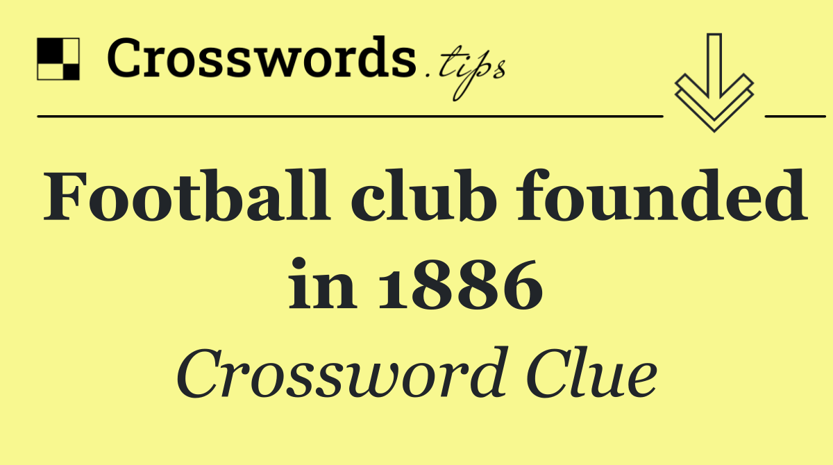 Football club founded in 1886
