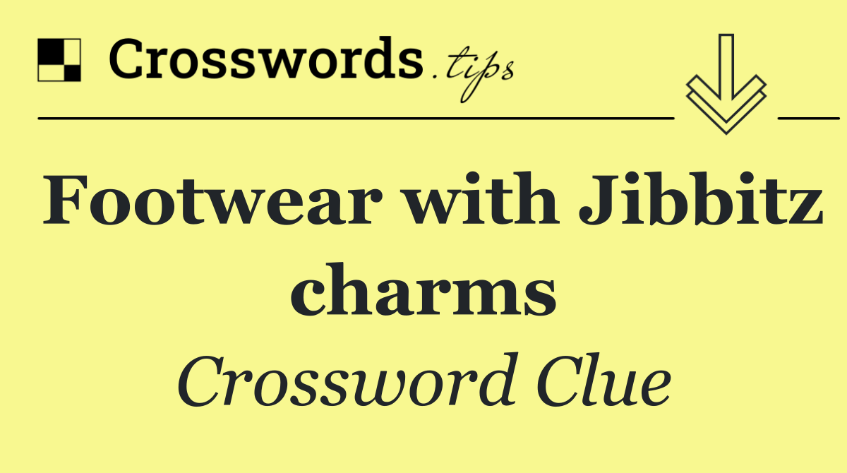 Footwear with Jibbitz charms