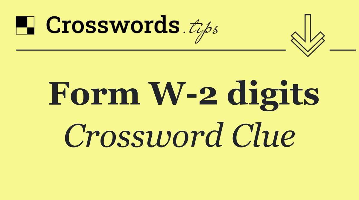 Form W 2 digits