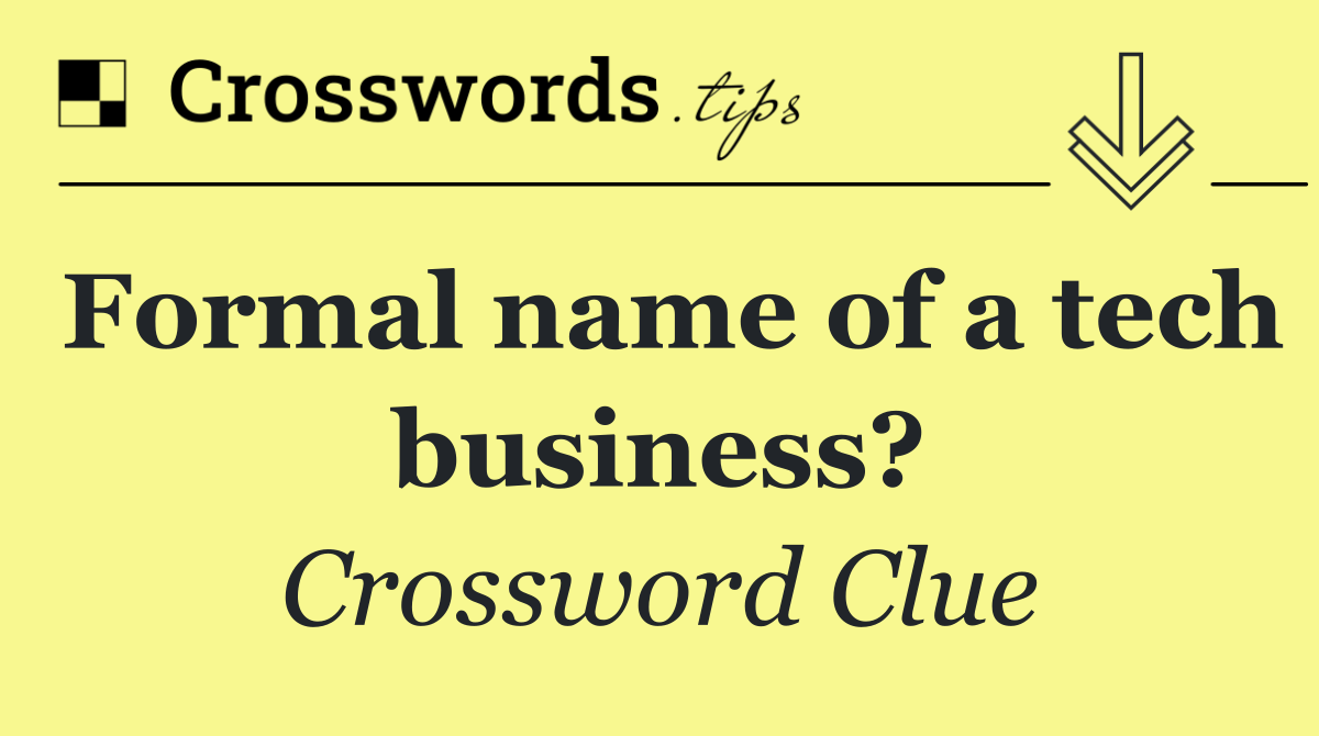 Formal name of a tech business?