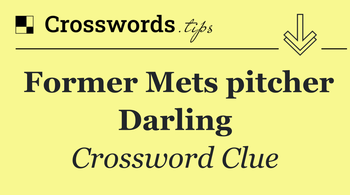Former Mets pitcher Darling