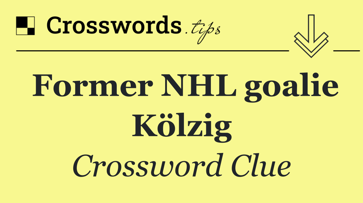 Former NHL goalie Kölzig