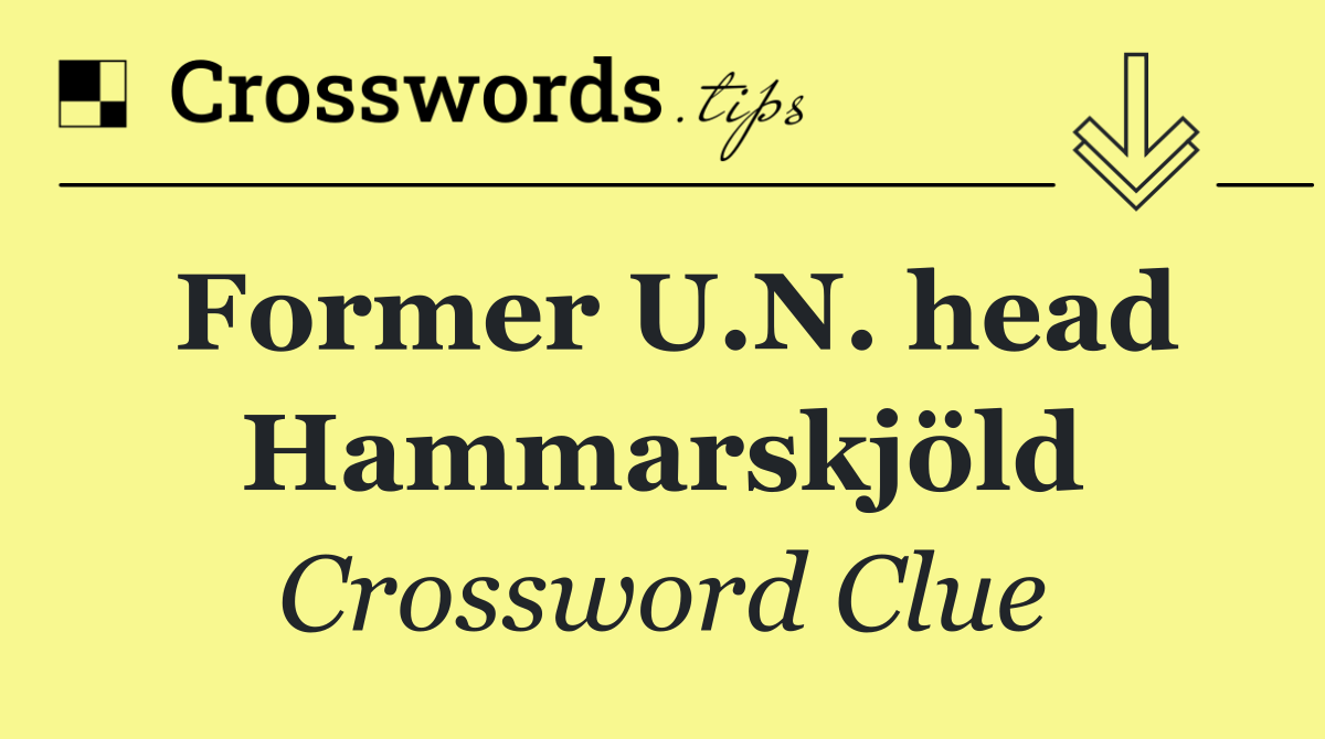Former U.N. head Hammarskjöld