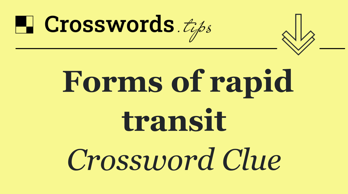 Forms of rapid transit