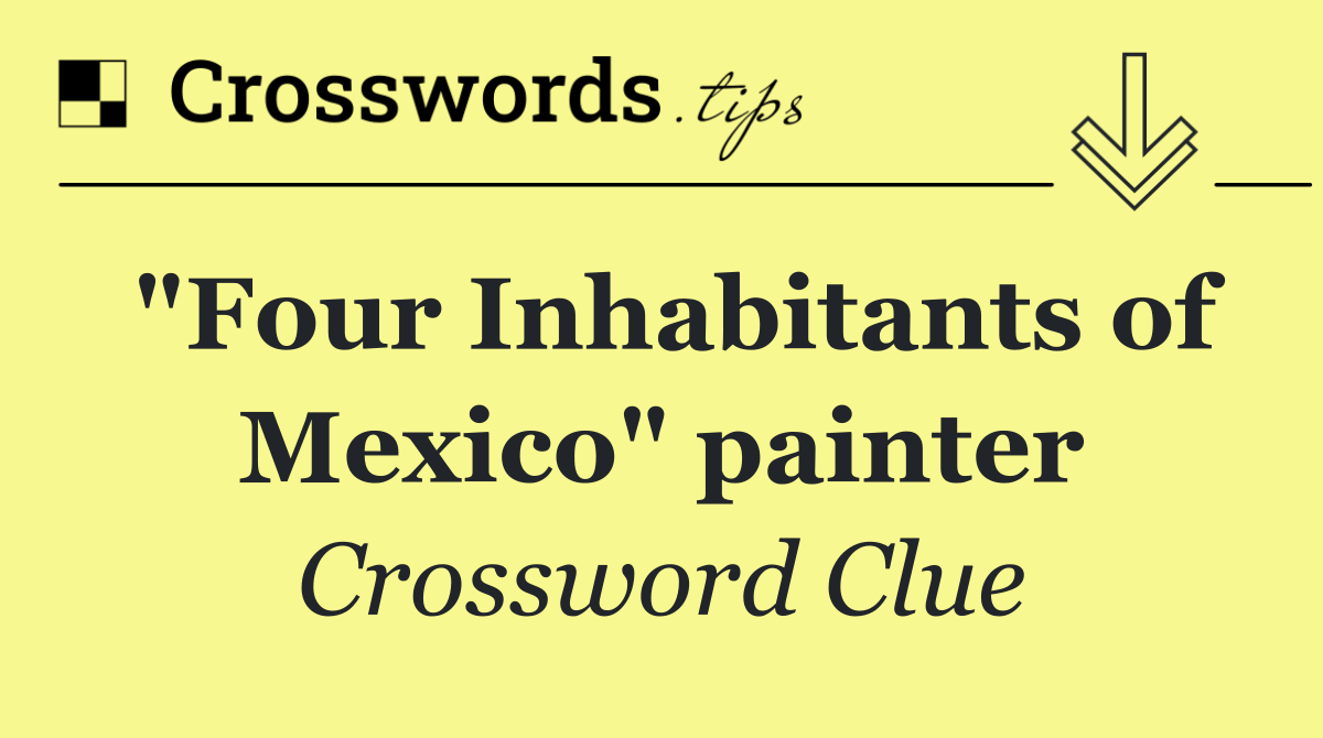 "Four Inhabitants of Mexico" painter