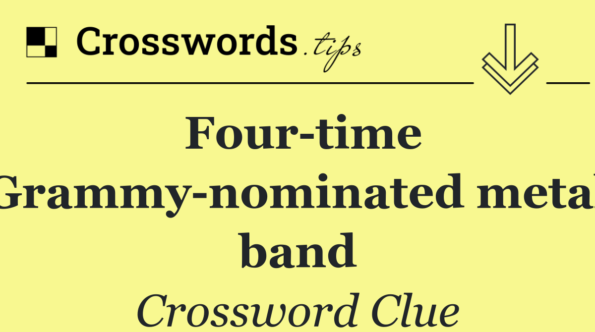 Four time Grammy nominated metal band