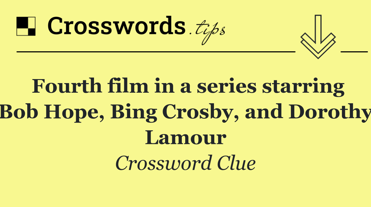 Fourth film in a series starring Bob Hope, Bing Crosby, and Dorothy Lamour