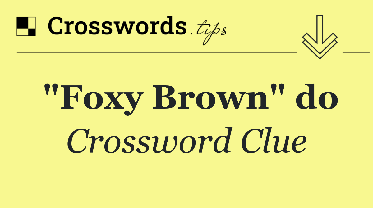 "Foxy Brown" do