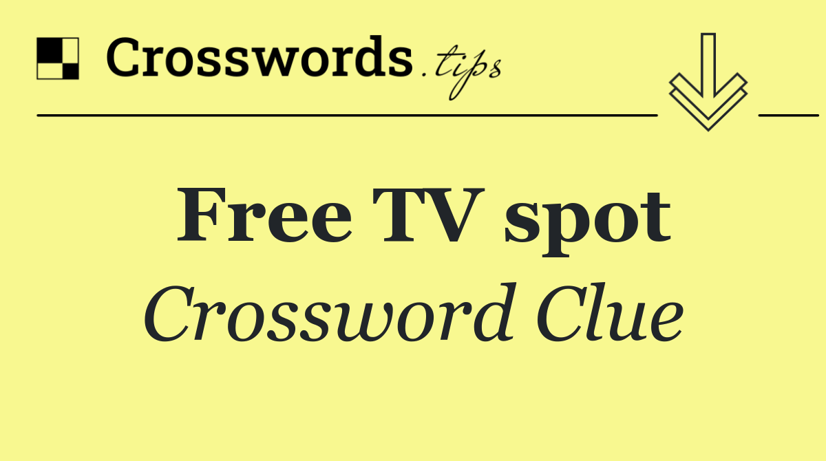 Free TV spot