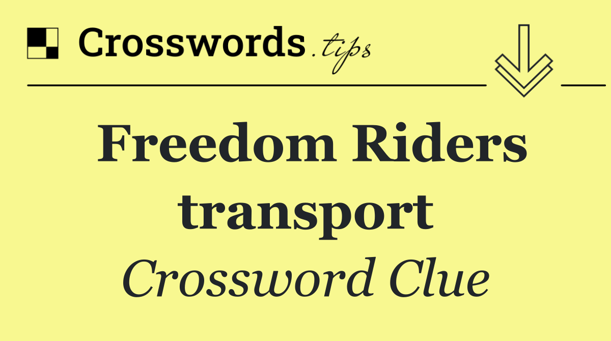 Freedom Riders transport