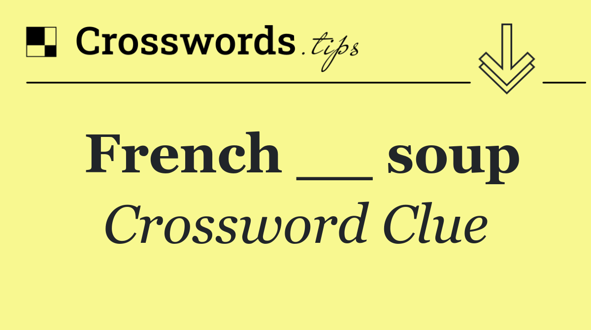 French __ soup
