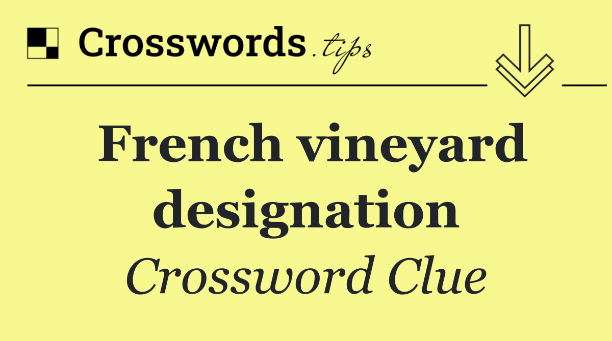 French vineyard designation