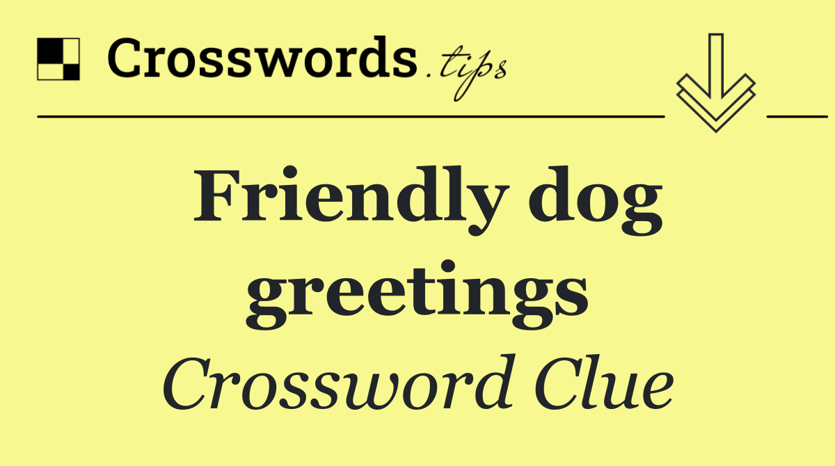 Friendly dog greetings