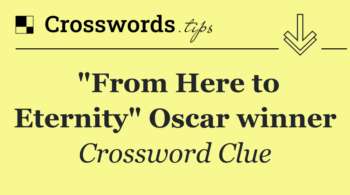 "From Here to Eternity" Oscar winner