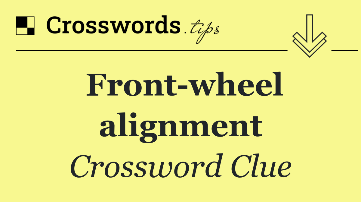 Front wheel alignment