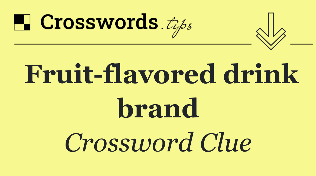 Fruit flavored drink brand