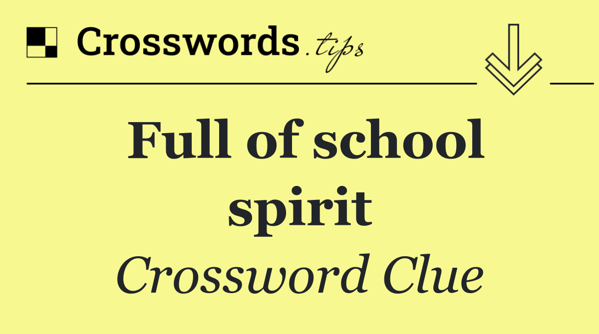 Full of school spirit