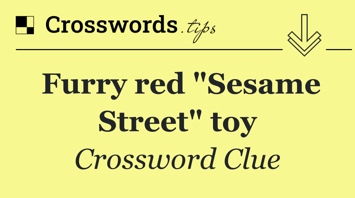 Furry red "Sesame Street" toy