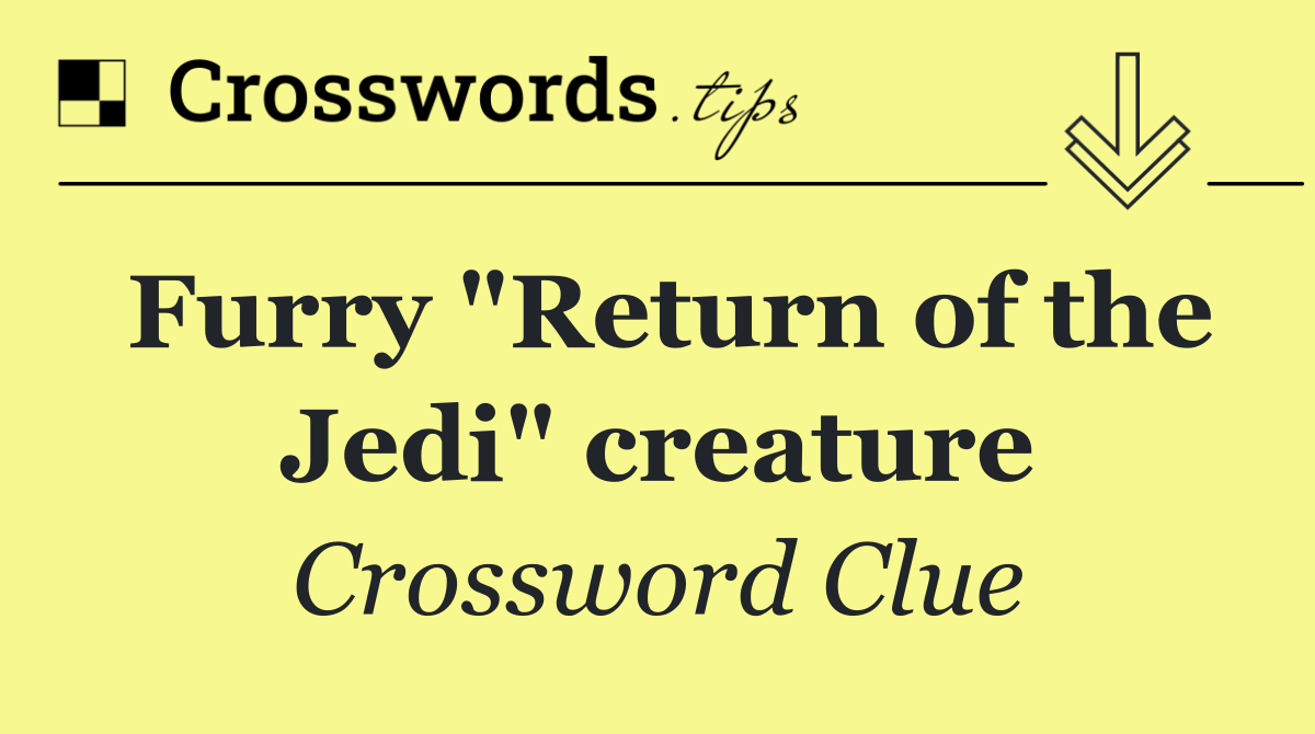Furry "Return of the Jedi" creature