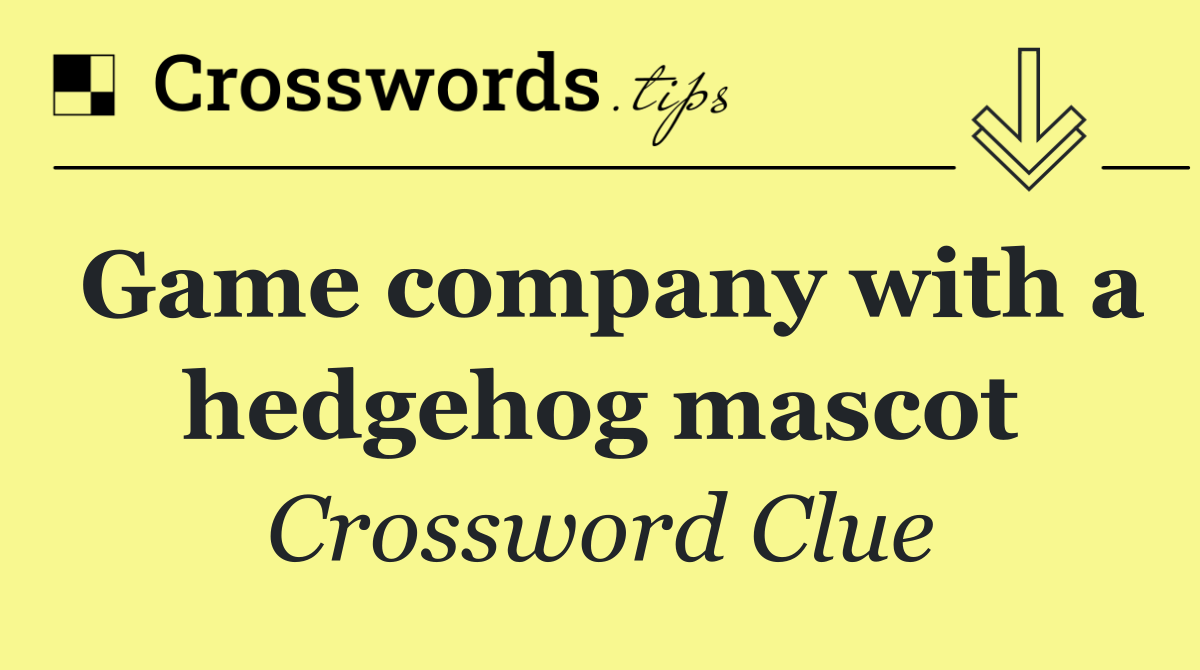 Game company with a hedgehog mascot