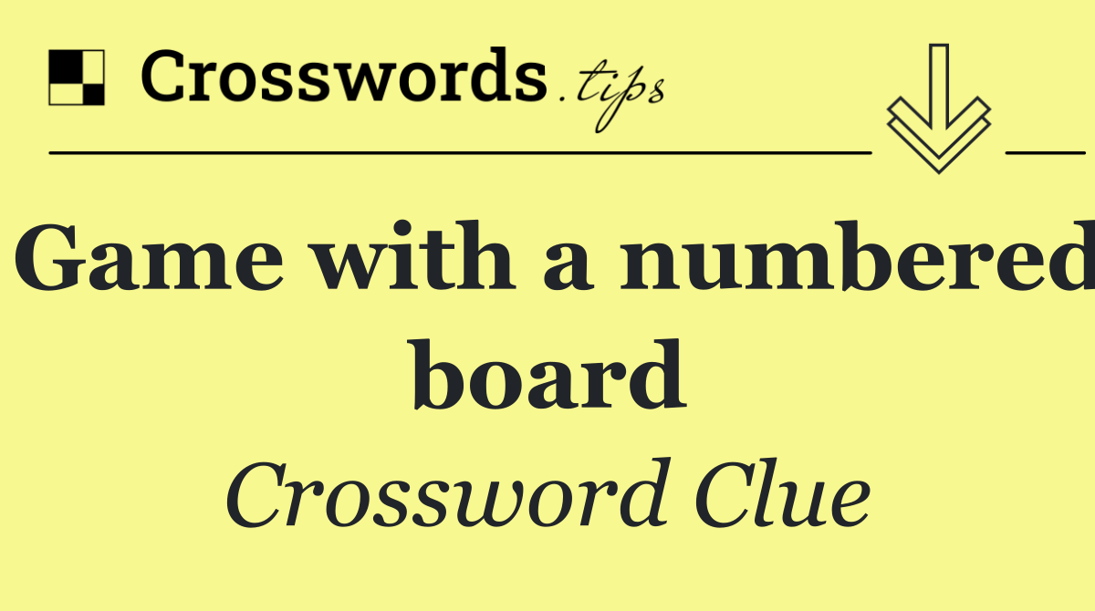 Game with a numbered board