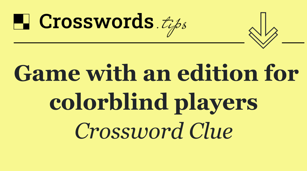 Game with an edition for colorblind players