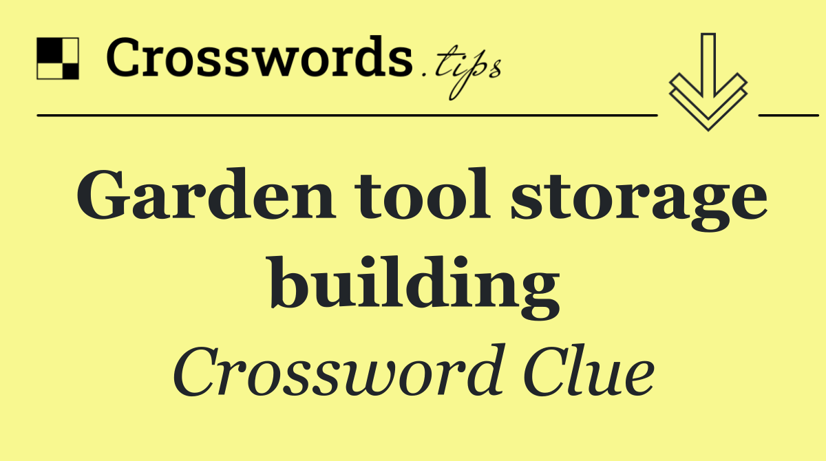 Garden tool storage building