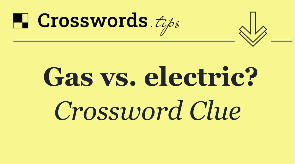 Gas vs. electric?