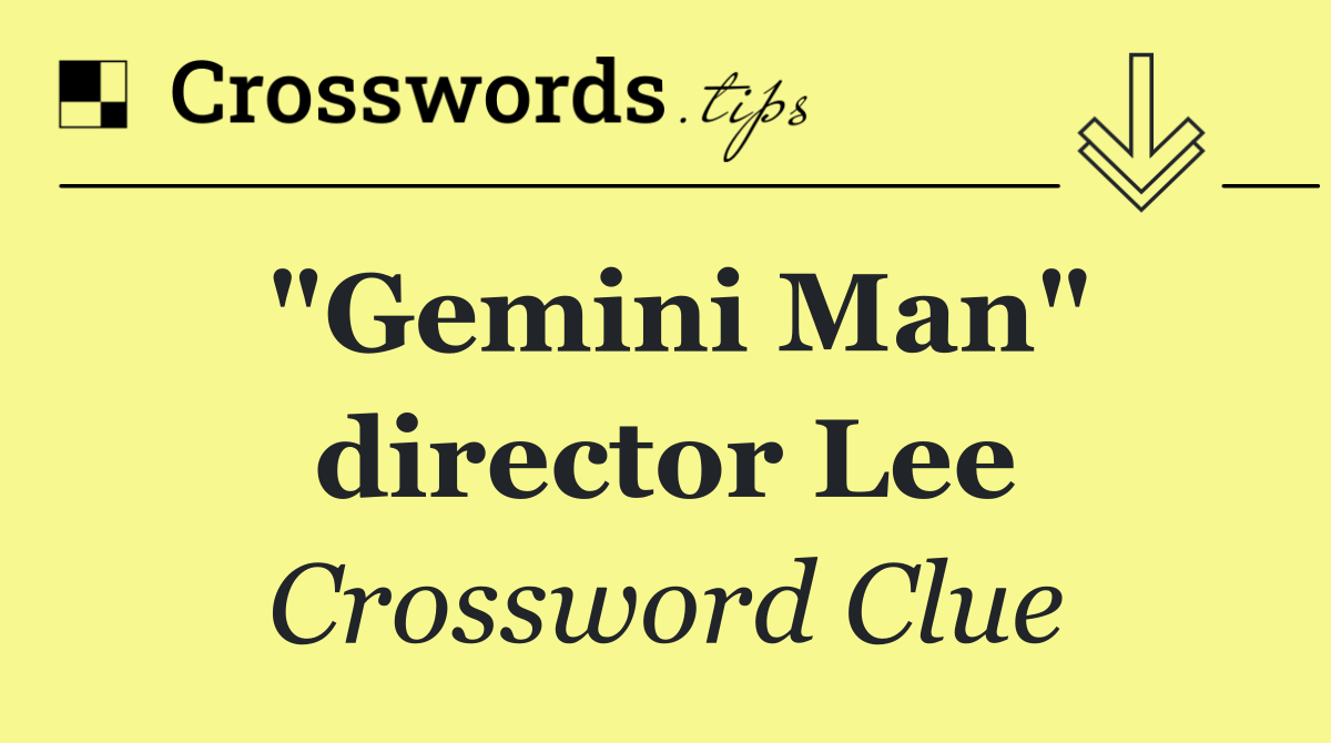"Gemini Man" director Lee