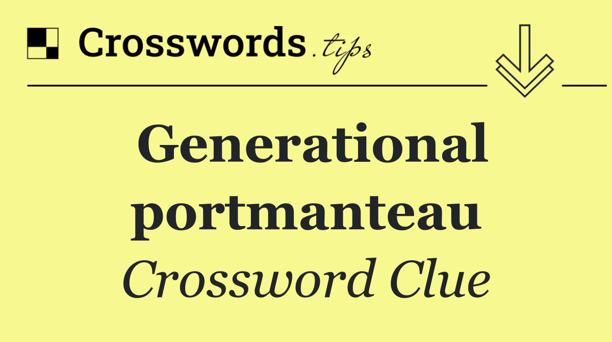 Generational portmanteau