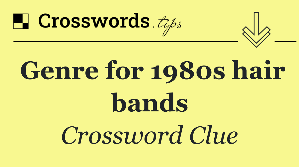 Genre for 1980s hair bands