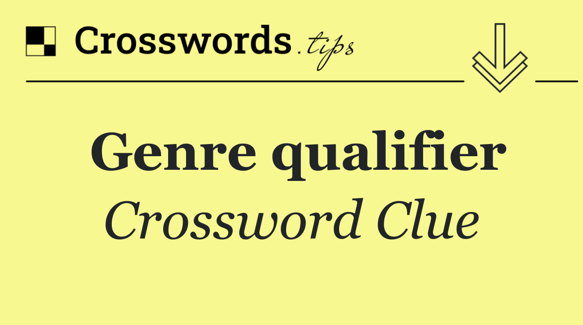 Genre qualifier