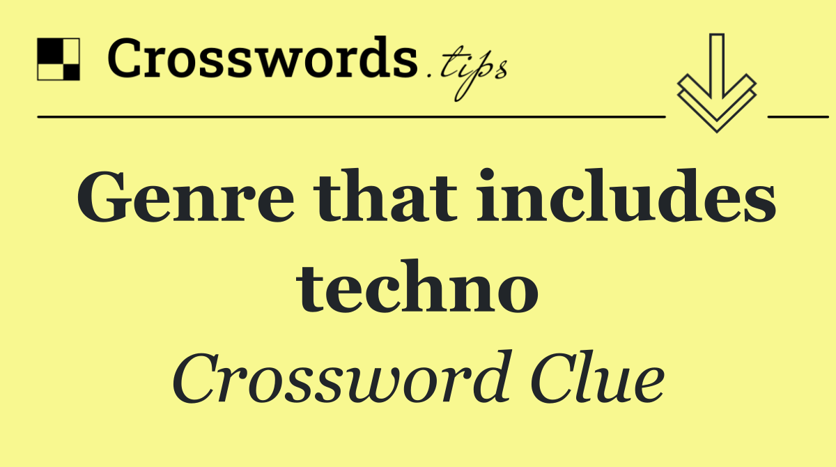 Genre that includes techno