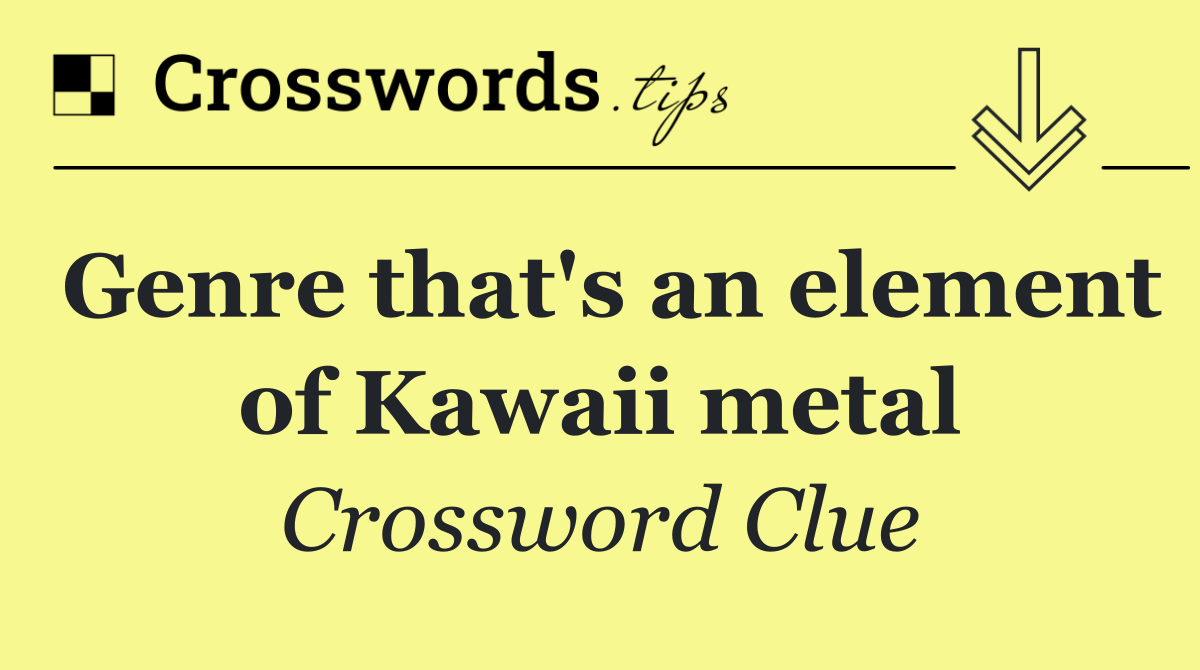 Genre that's an element of Kawaii metal