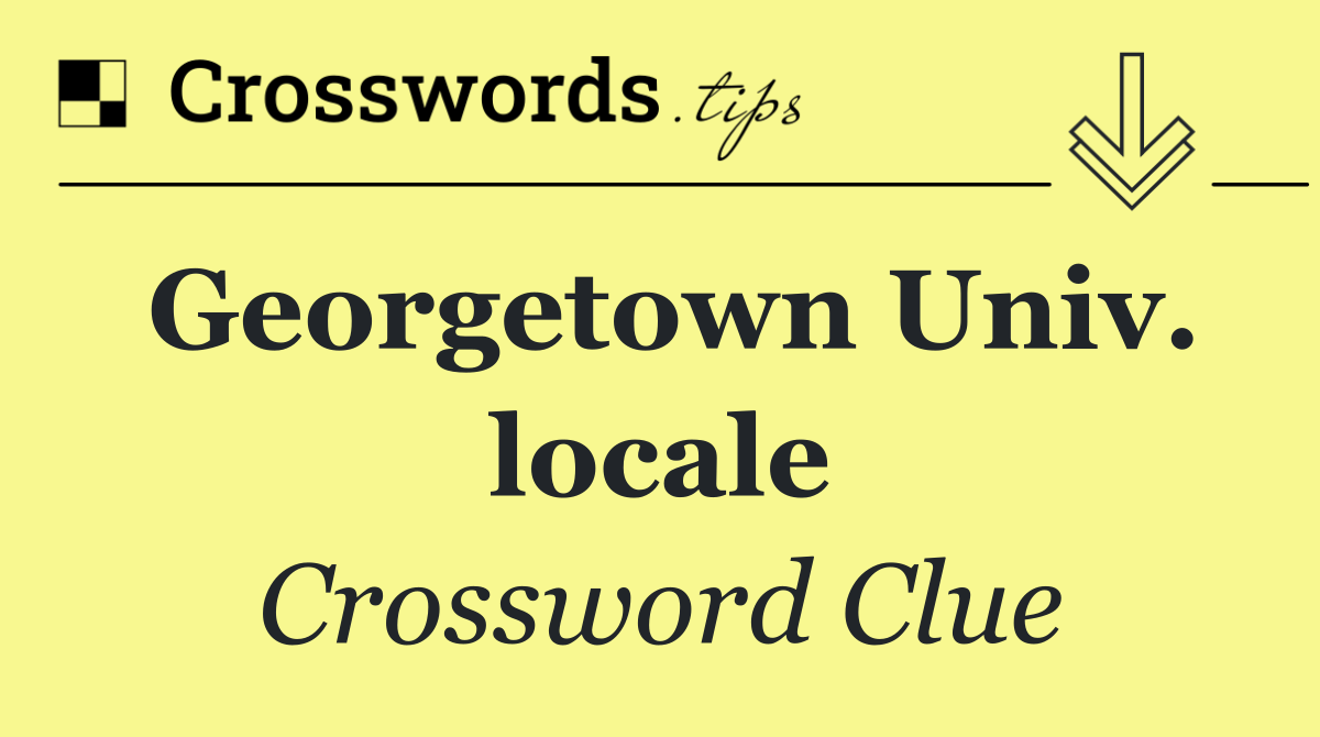 Georgetown Univ. locale